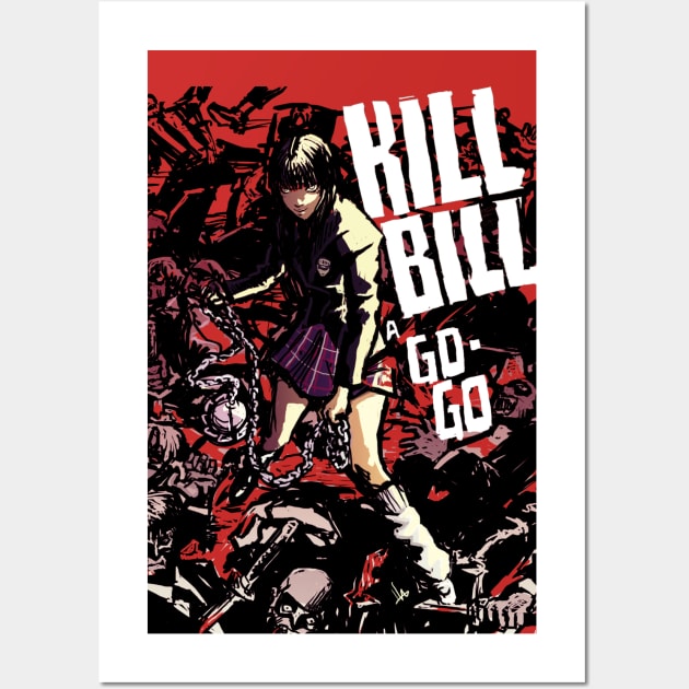 Kill Bill a go go Wall Art by grungethemovie